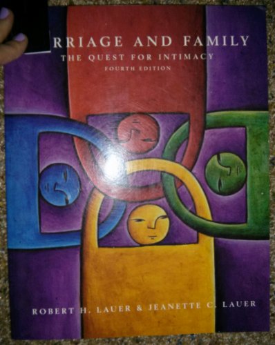 Marriage and Family the Quest for Intimacy