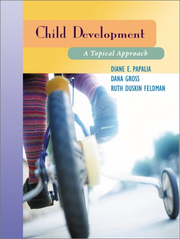 Child Development: A Topcial Approach