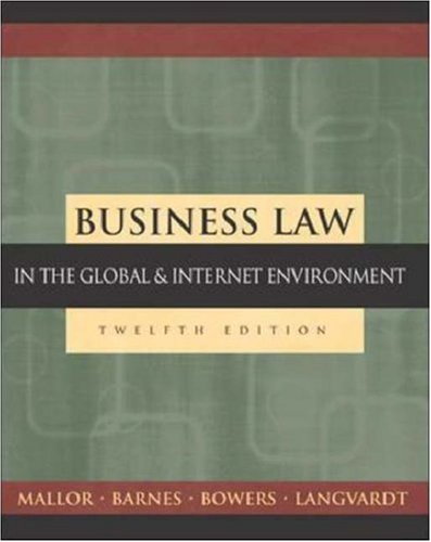 Business Law: The Ethical, Global, And E-Commerce Environment With PowerWeb And Student DVD
