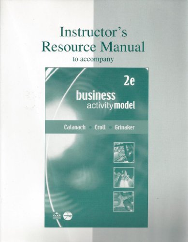 Instructor's Resource Manual to Accompany Business Activity Model 2e