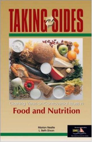 Taking Sides: Clashing Views On Controversial Issues In Food And Nutrition