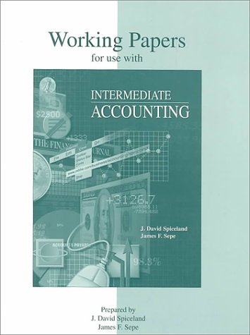 Intermediate Accounting: Working Papers