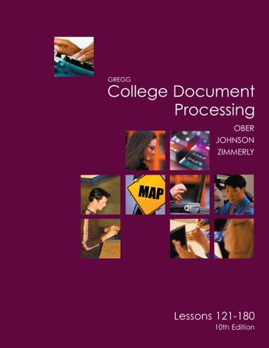 Gregg College Keyboarding & Document Processing (GDP), Lessons 121-180 Text