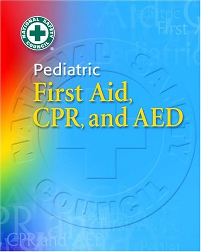 Pediatric First Aid, CPR and AED