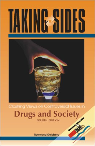 Taking Sides: Clashing Views On Controversial Issues In Drugs And Society