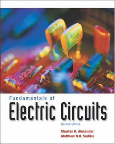 Fundamentals Of Electric Circuits, Second Edition