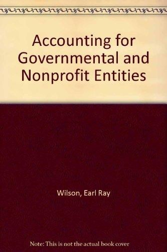 Accounting For Governmental And Nonprofit Entities