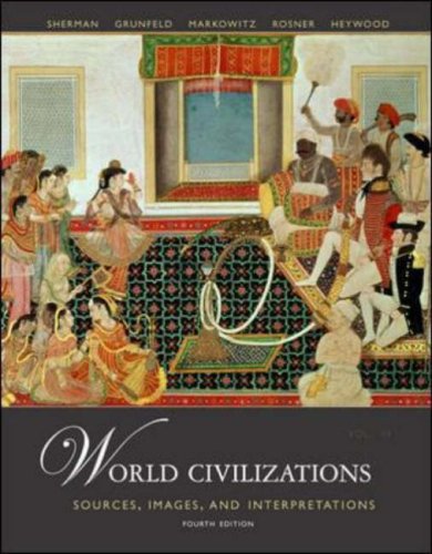 World Civilizations: Sources, Images And Interpretations, Volume 2