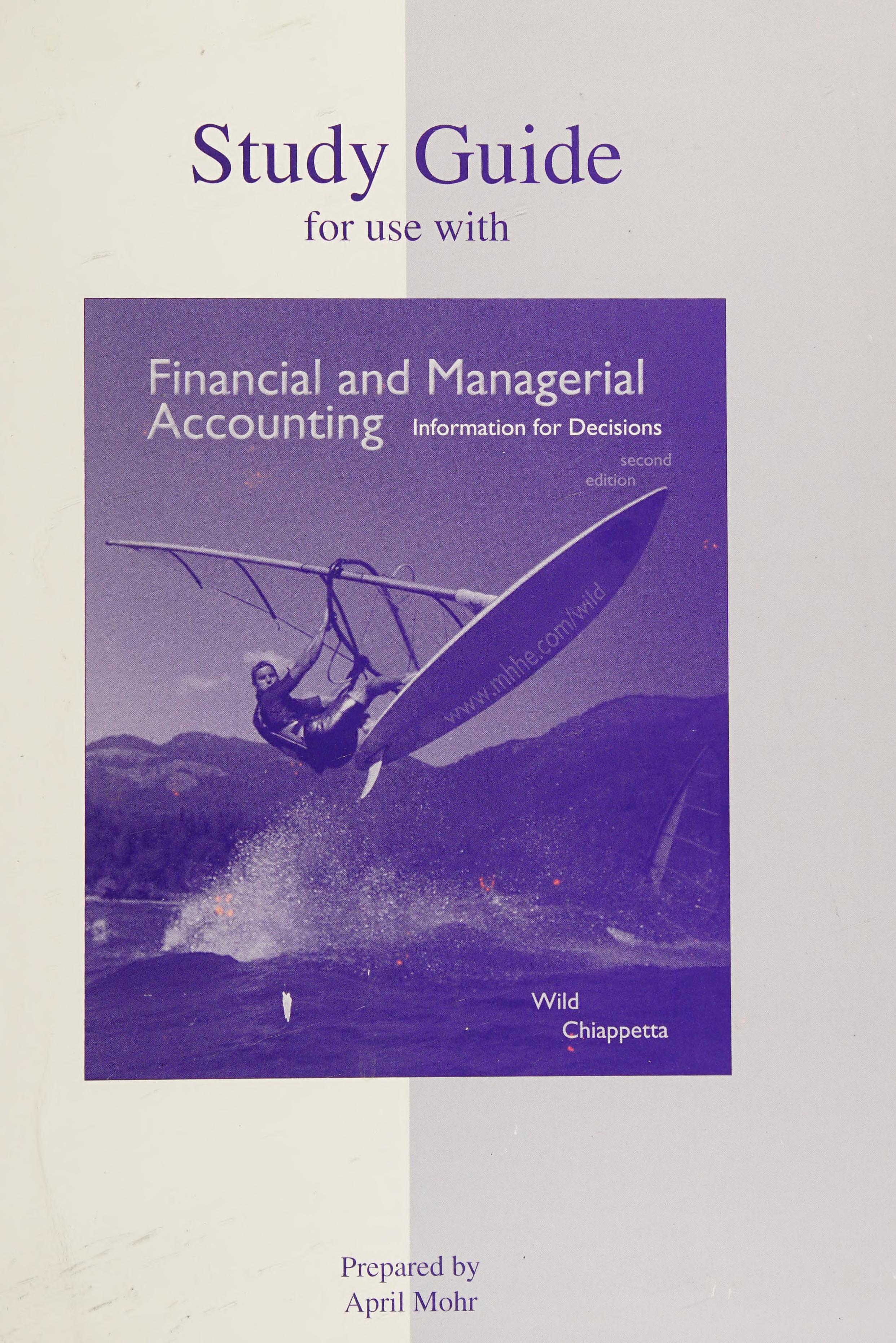 Study Guide to Accompany Financial and Managerial Accounting