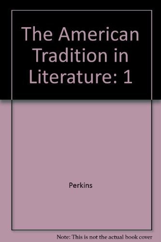 The American Tradition in Literature (Volume I) with ARIEL American