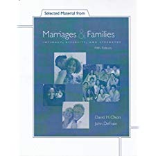 Selected Material From Marriages and Families: Intimacy, Diversity, and Strengths