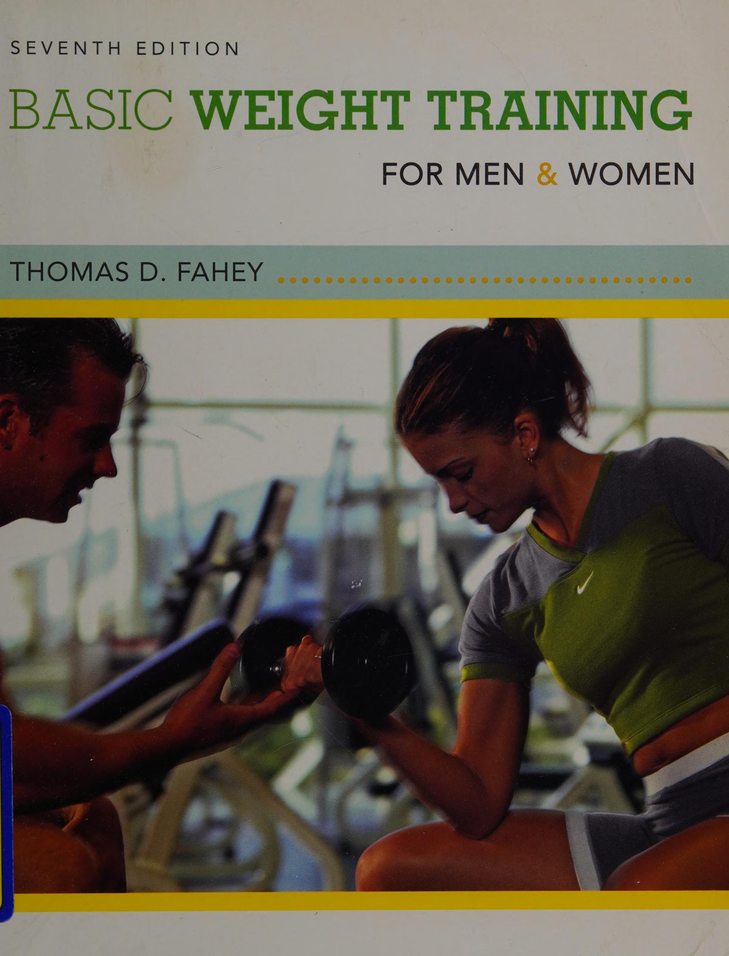 Basic Weight Training for Men and Women