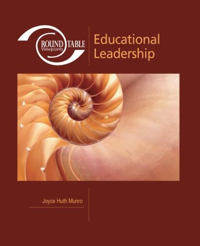 Roundtable Viewpoints: Educational Leadership