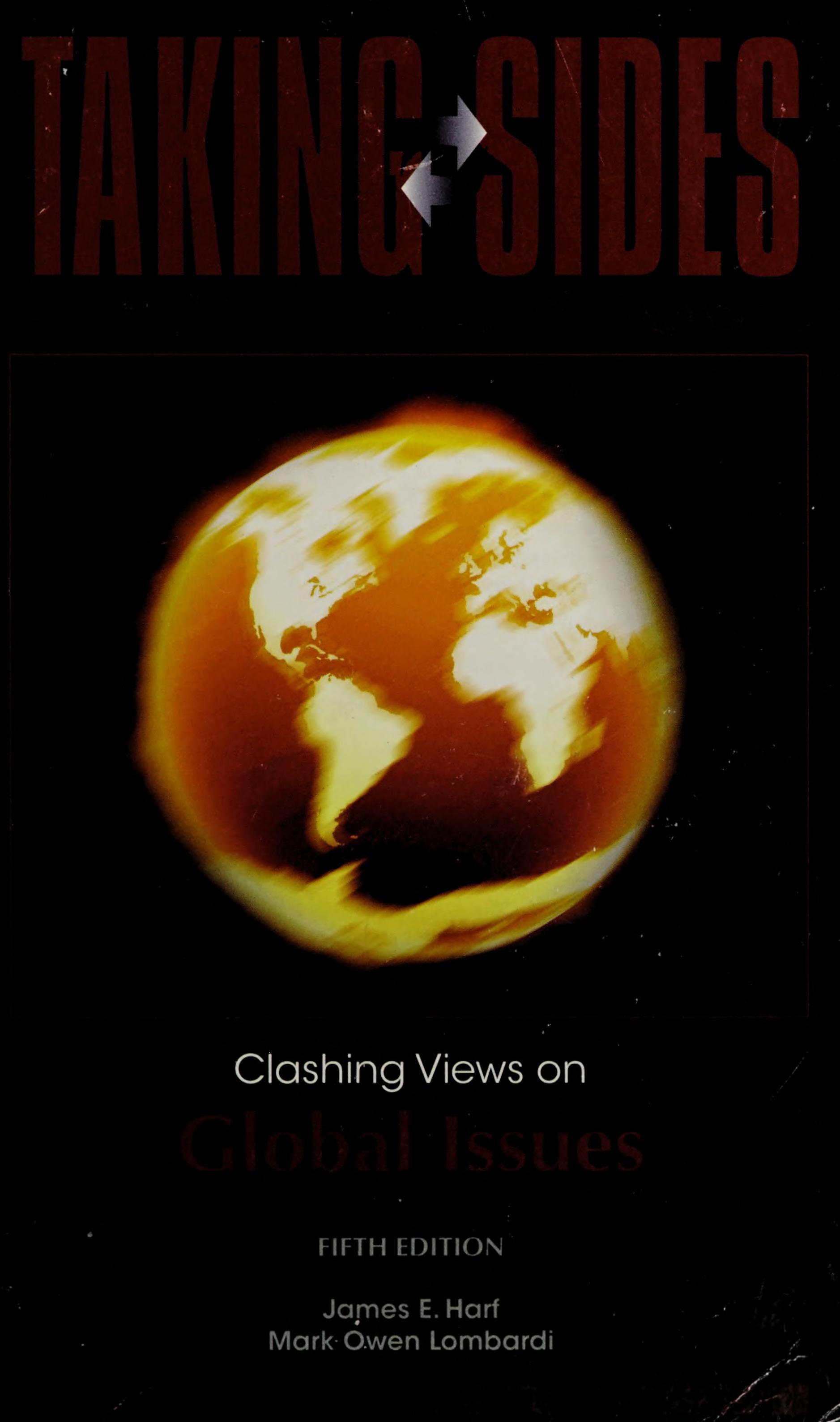 Global Issues: Taking Sides - Clashing Views on Global Issues