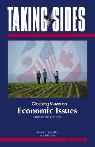 Taking Sides: Clashing Views On Economic Issues