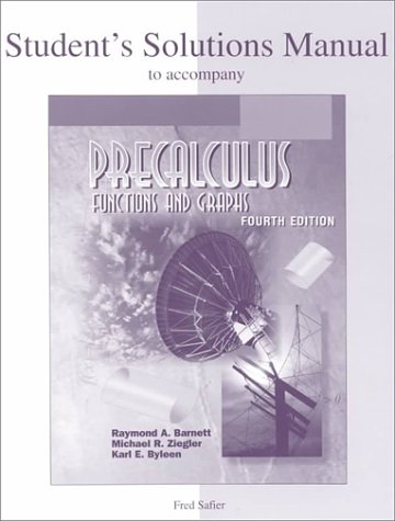 Student's Solutions Manual t a Precalculus Functions and Graphs