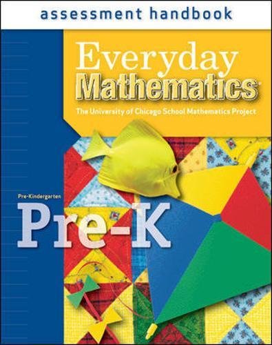 Everyday Mathematics, Grade Pre-K, Assessment Handbook
