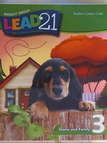 Lead 21 Teacher's Lesson Guide, Unit 3 Home and Family Grade K