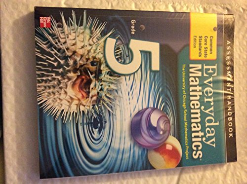 Everyday Mathematics, Grade 5, Assessment Handbook
