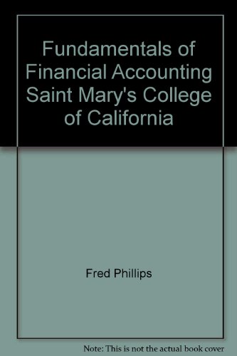 Fundamentals of Financial Accounting Saint Mary's College of California