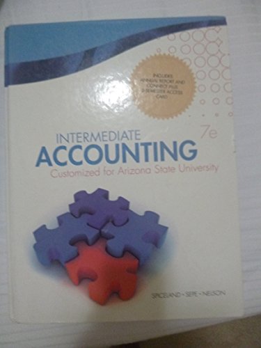 Intermediate Accounting - Customized for Arizona State University