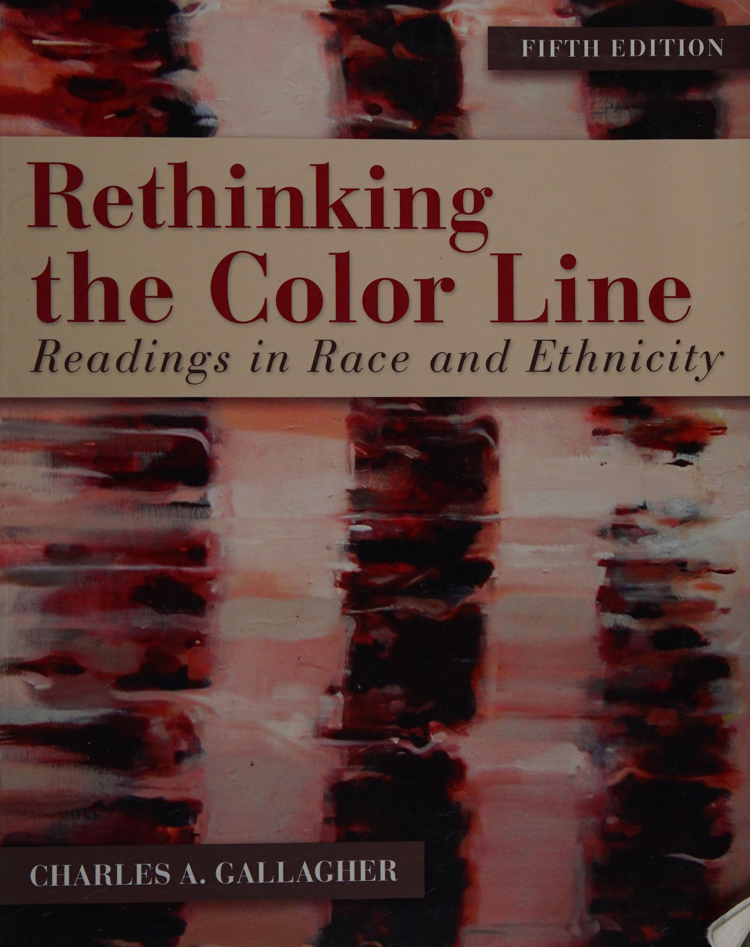 Rethinking the Color Line: Readings in Race and Ethnicity
