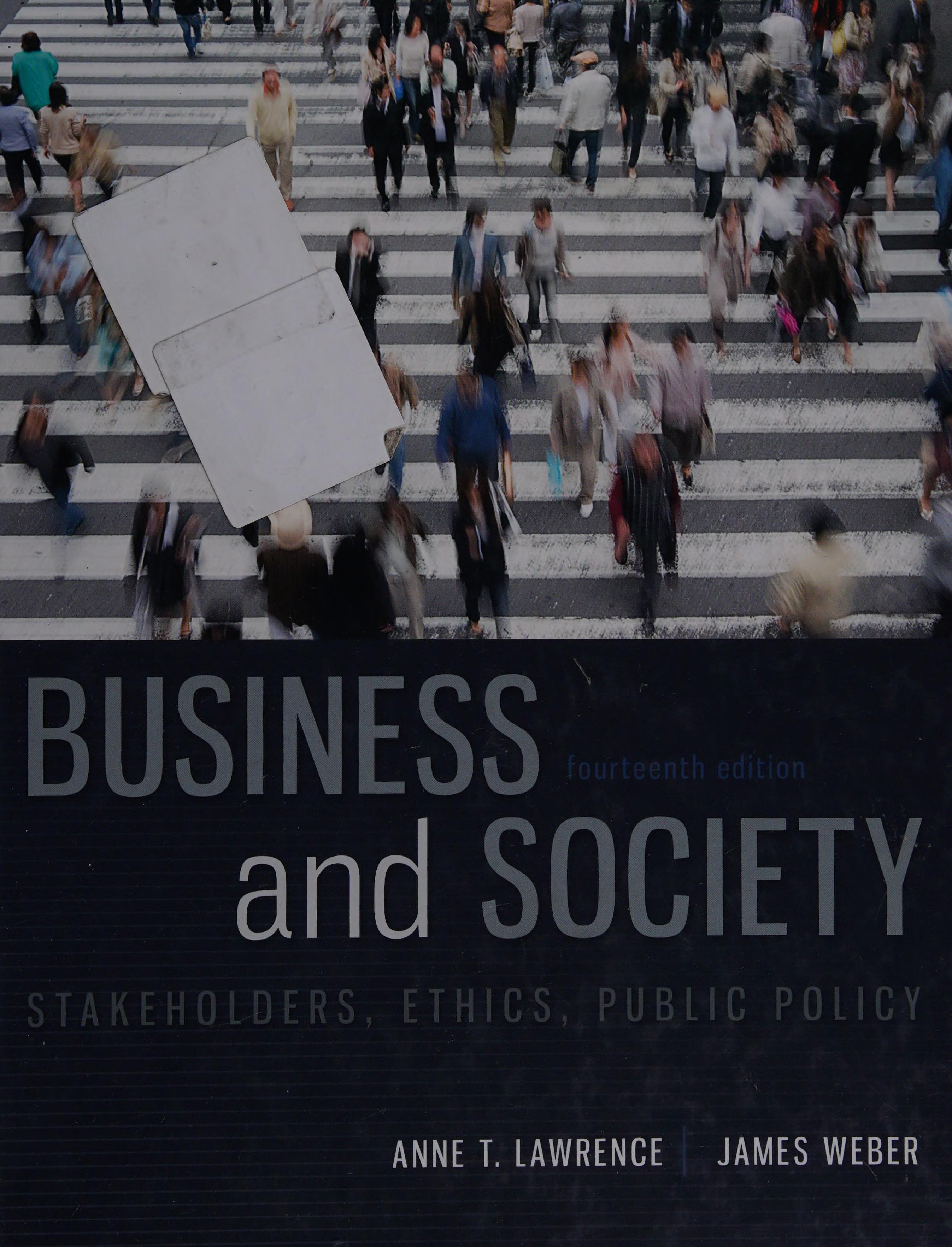 Business and Society: Stakeholders, Ethics, Public Policy, 14th Edition