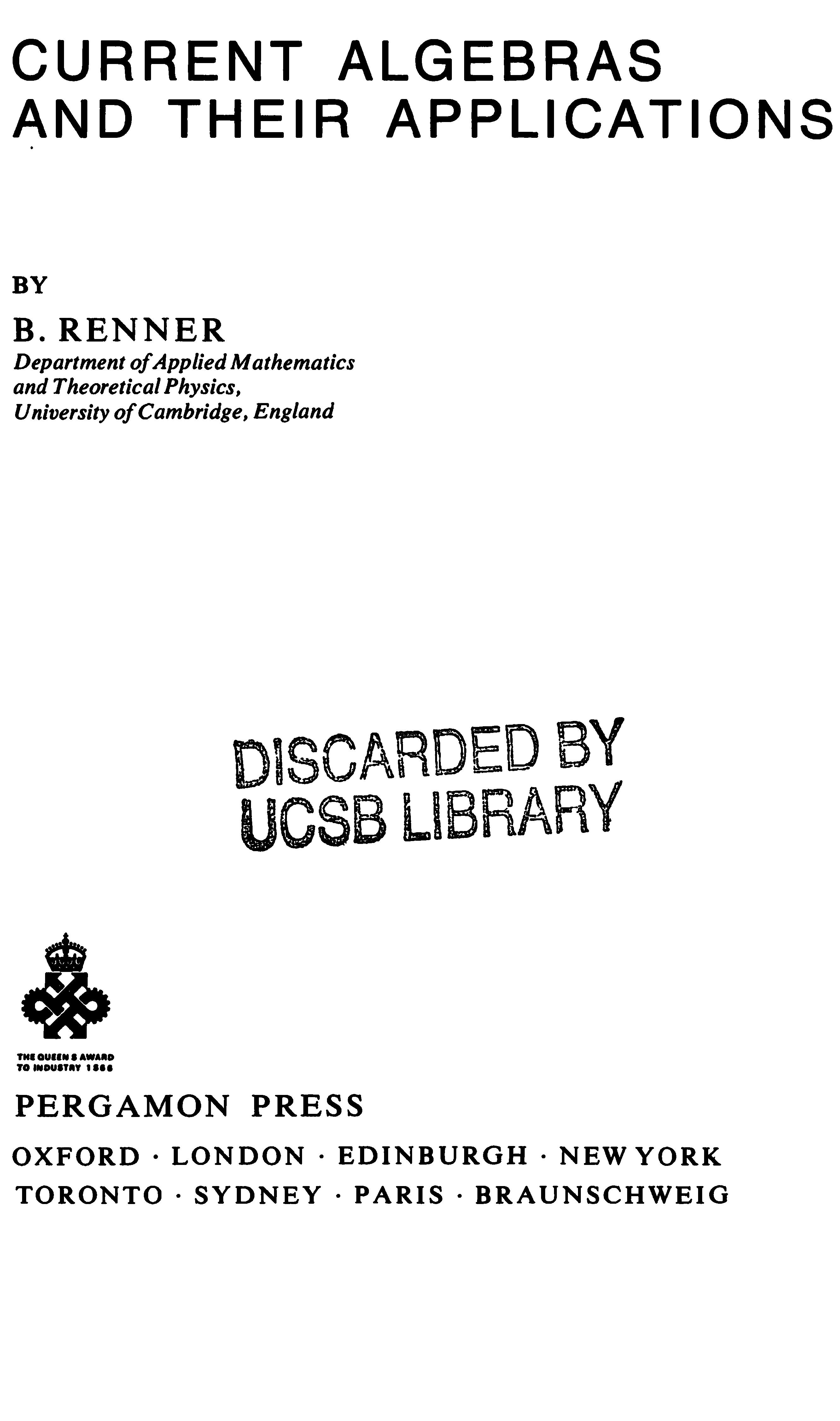 Current Algebras and Their Applications