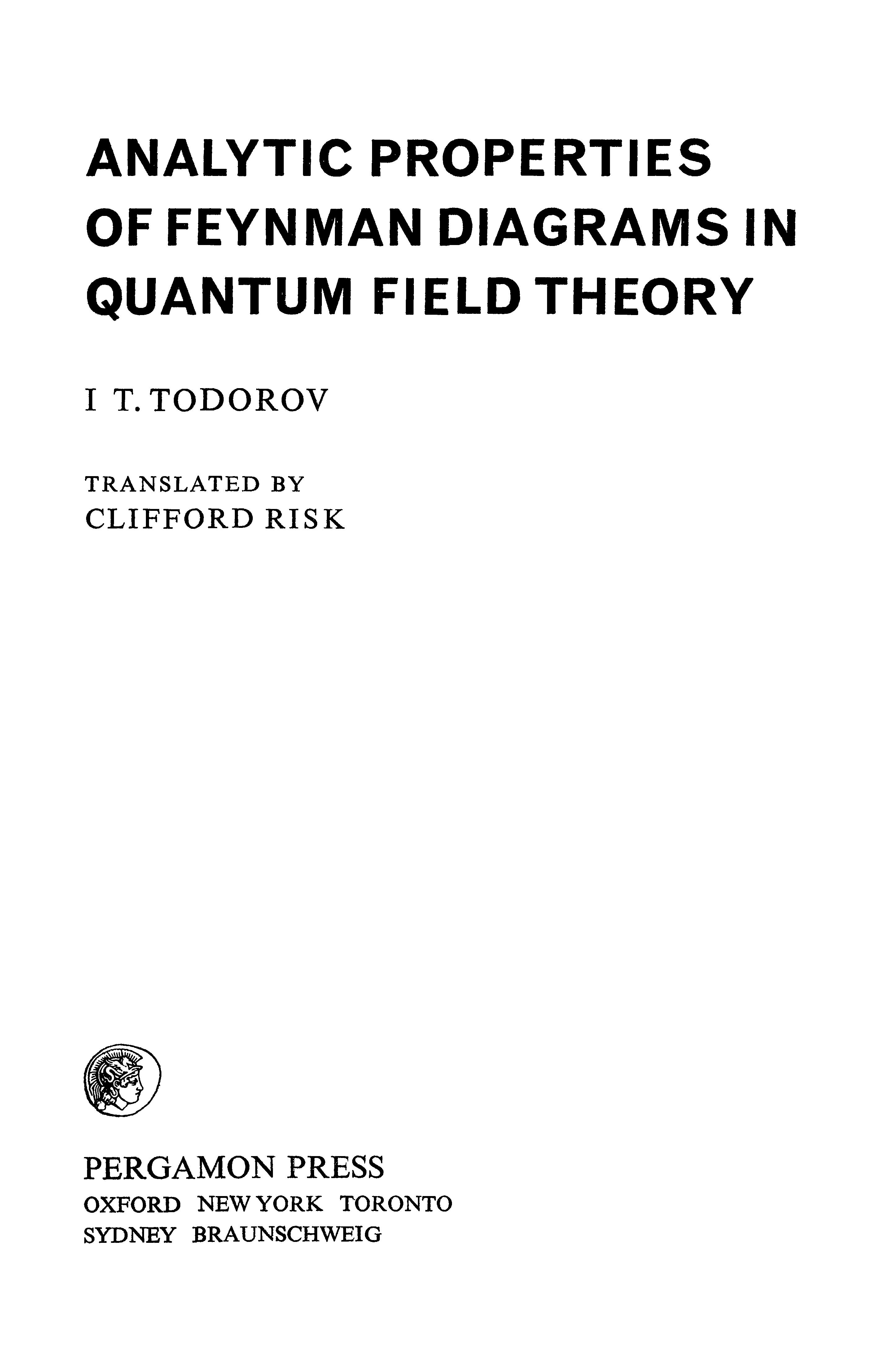 Analytic Properties of Feynman Diagrams in Quantum Field Theory