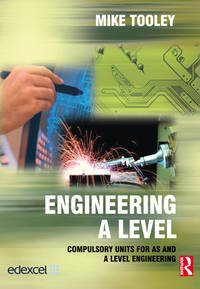 Engineering A Level: Compulsory Units For As And A Level Engineering