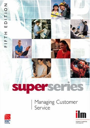Managing Customer Service Super Series Fifth Edition Super