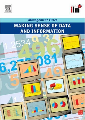 Making Sense of Data and Information
