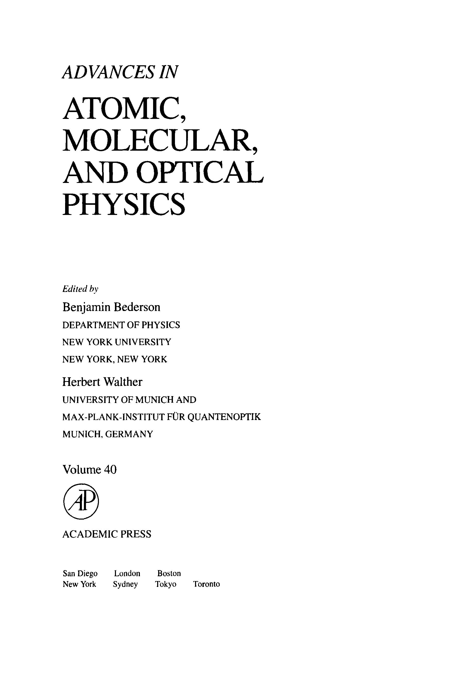 Advances in Atomic Molecular and Optical Physics 40
