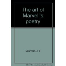 The Art Of Marvell'S Poetry
