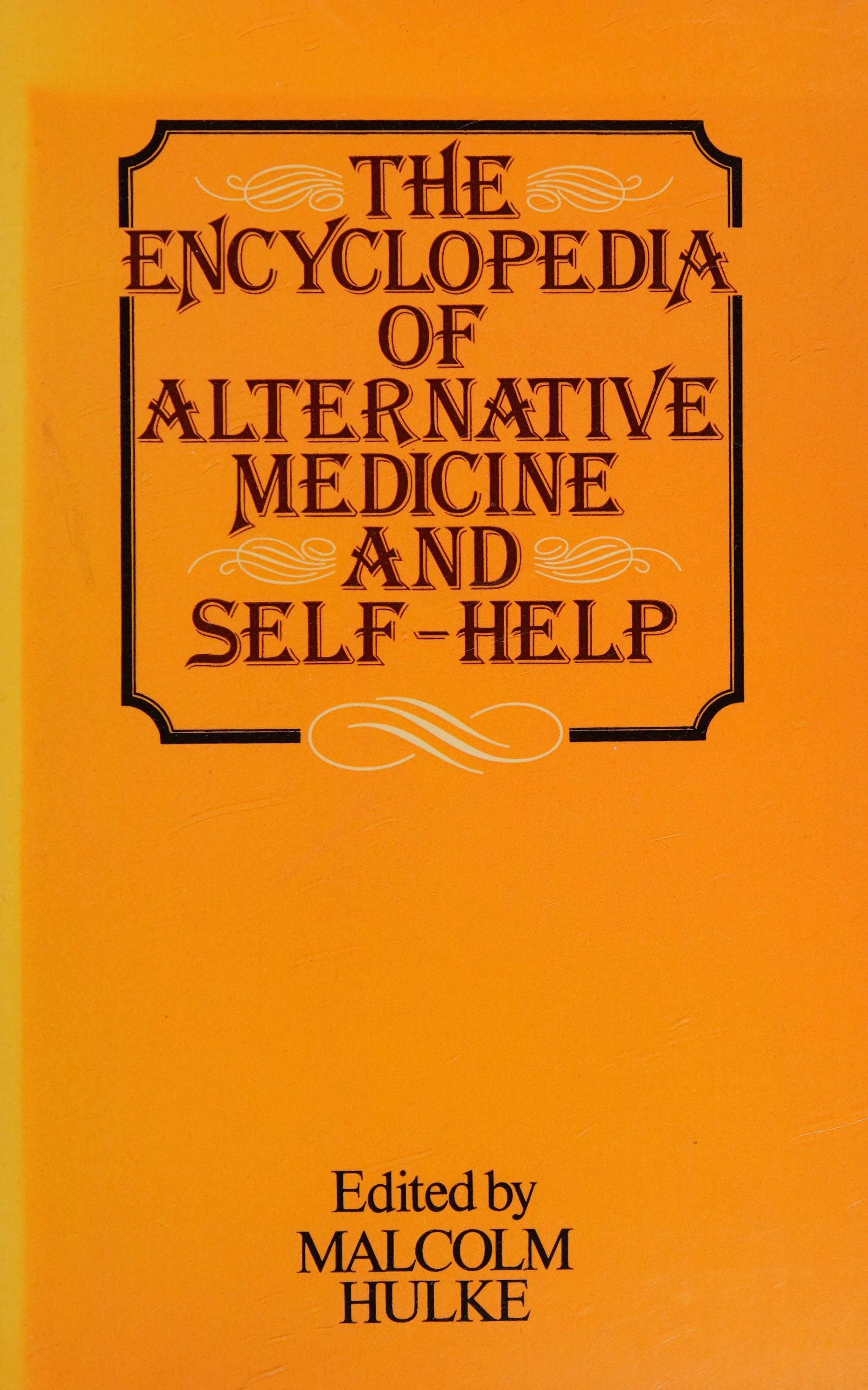 The Encyclopedia Of Alternative Medicine And Self-Help