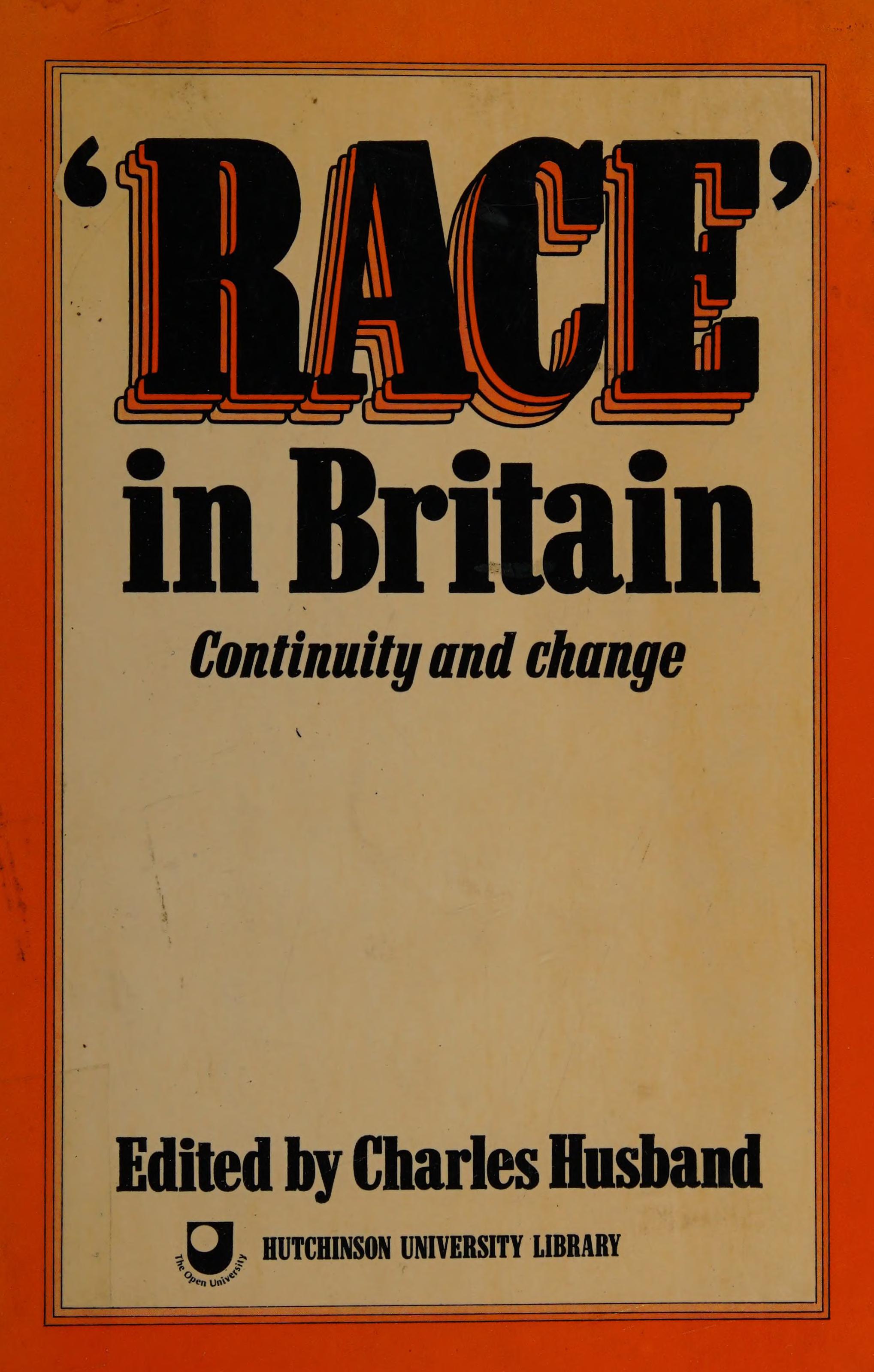 Race In Britain: Continuity And Change