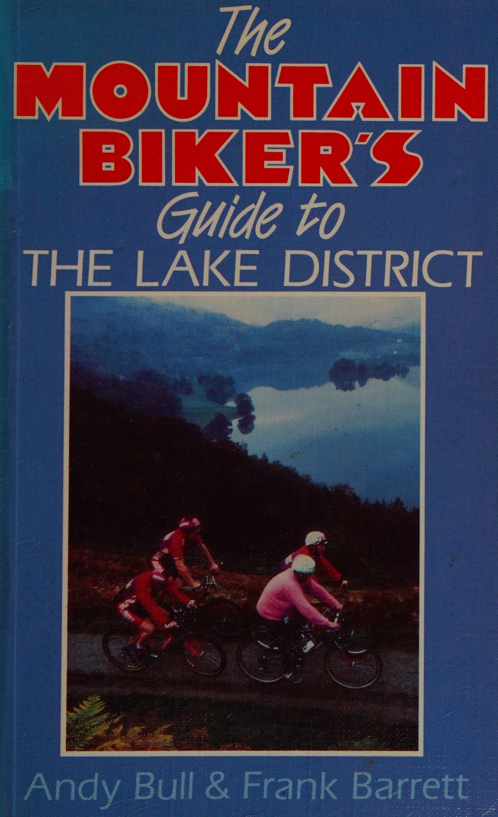 The Mountain Bike Guide to the Lake District
