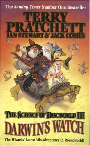 The Science Of Discworld III: Darwin'S Watch