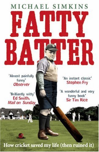 Fatty Batter: How cricket saved my life