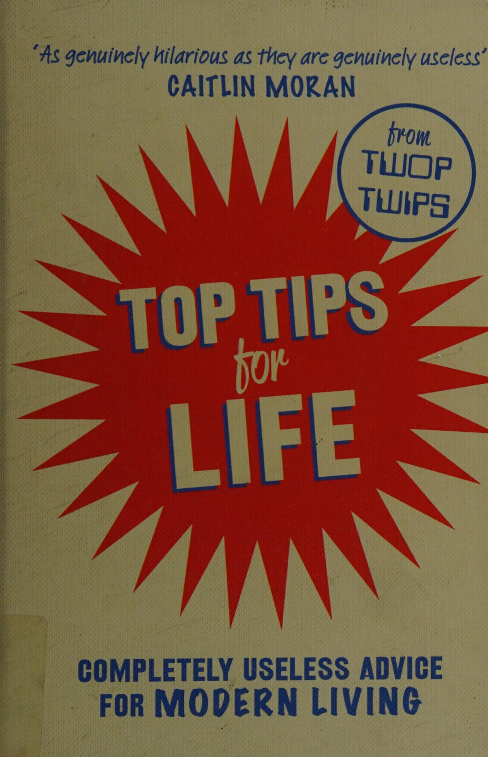 Top Tips for Life