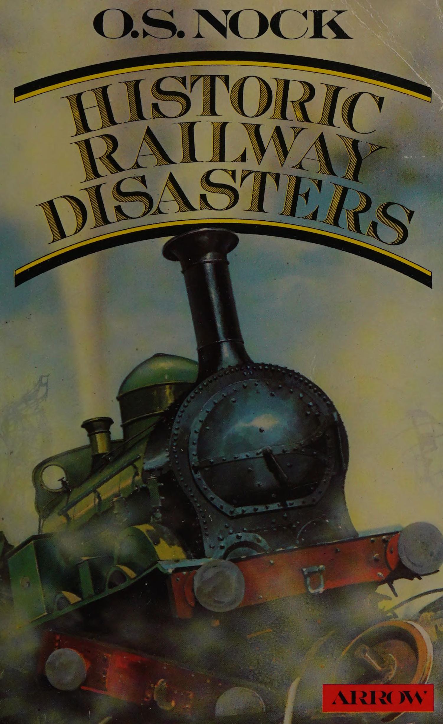 Historic Railway Disasters