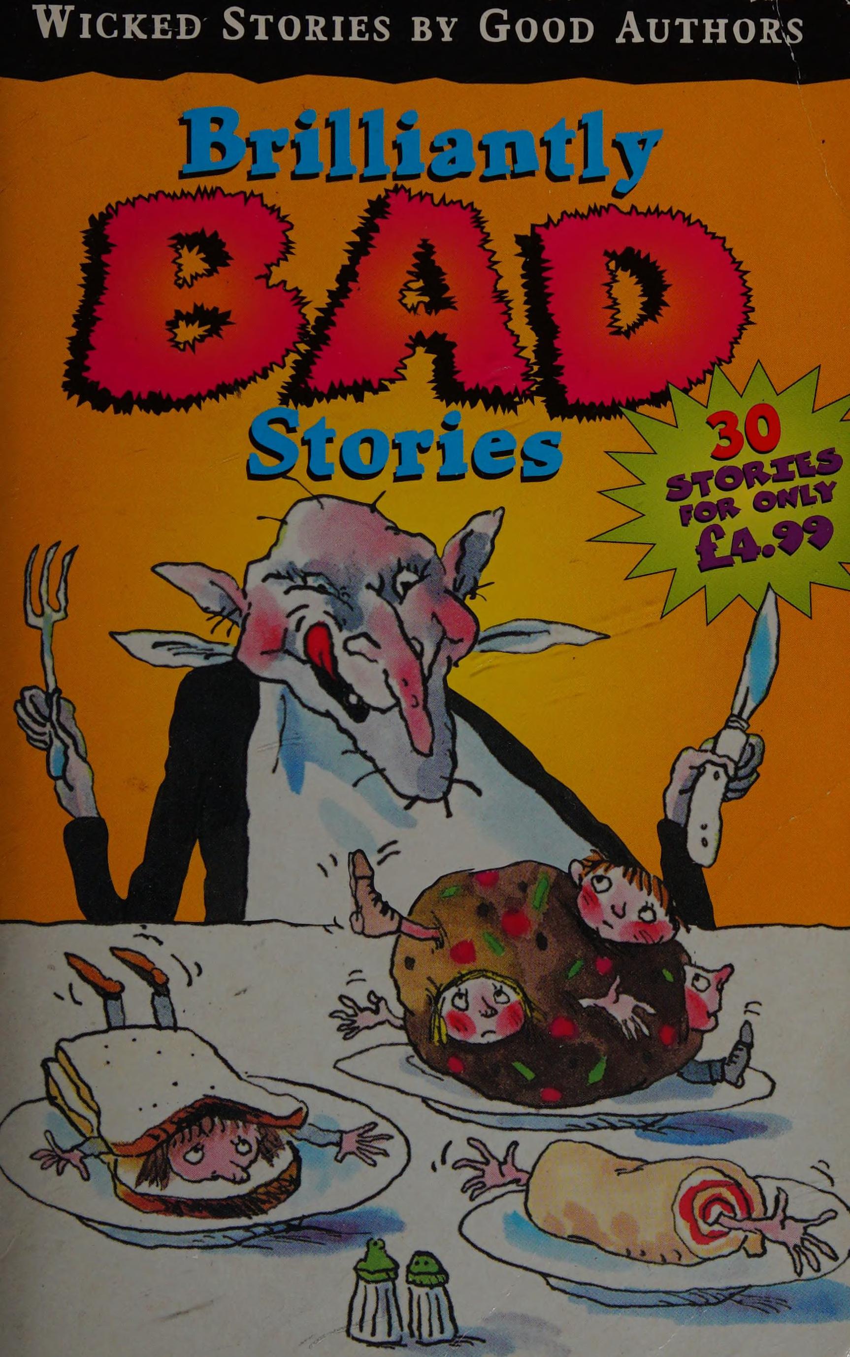 Brilliantly Bad Stories