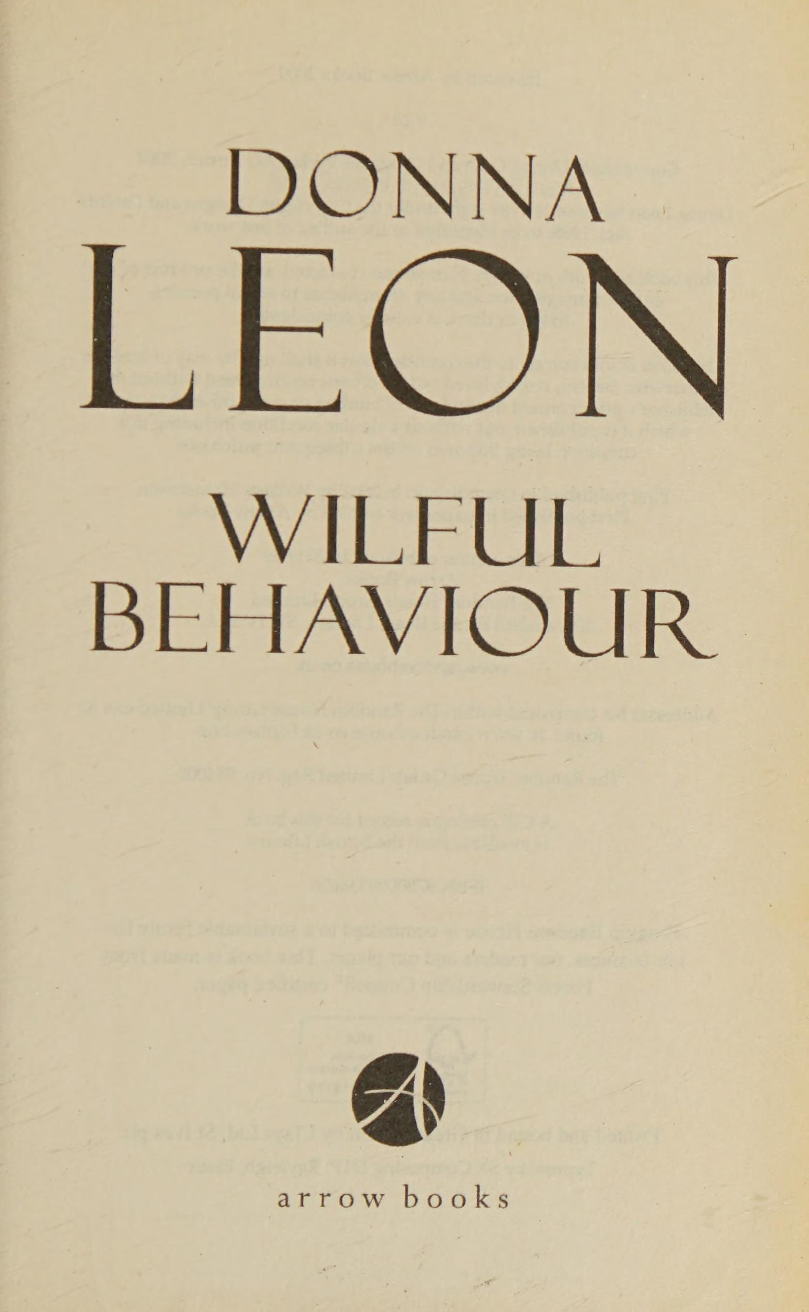 Wilful Behaviour by Donna Leon, ISBN 9780099536628
