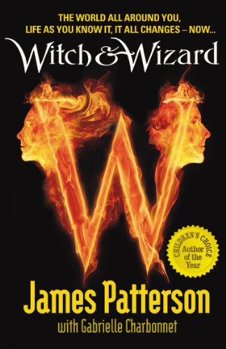 Witch & Wizard by James Patterson, ISBN 9780099543749