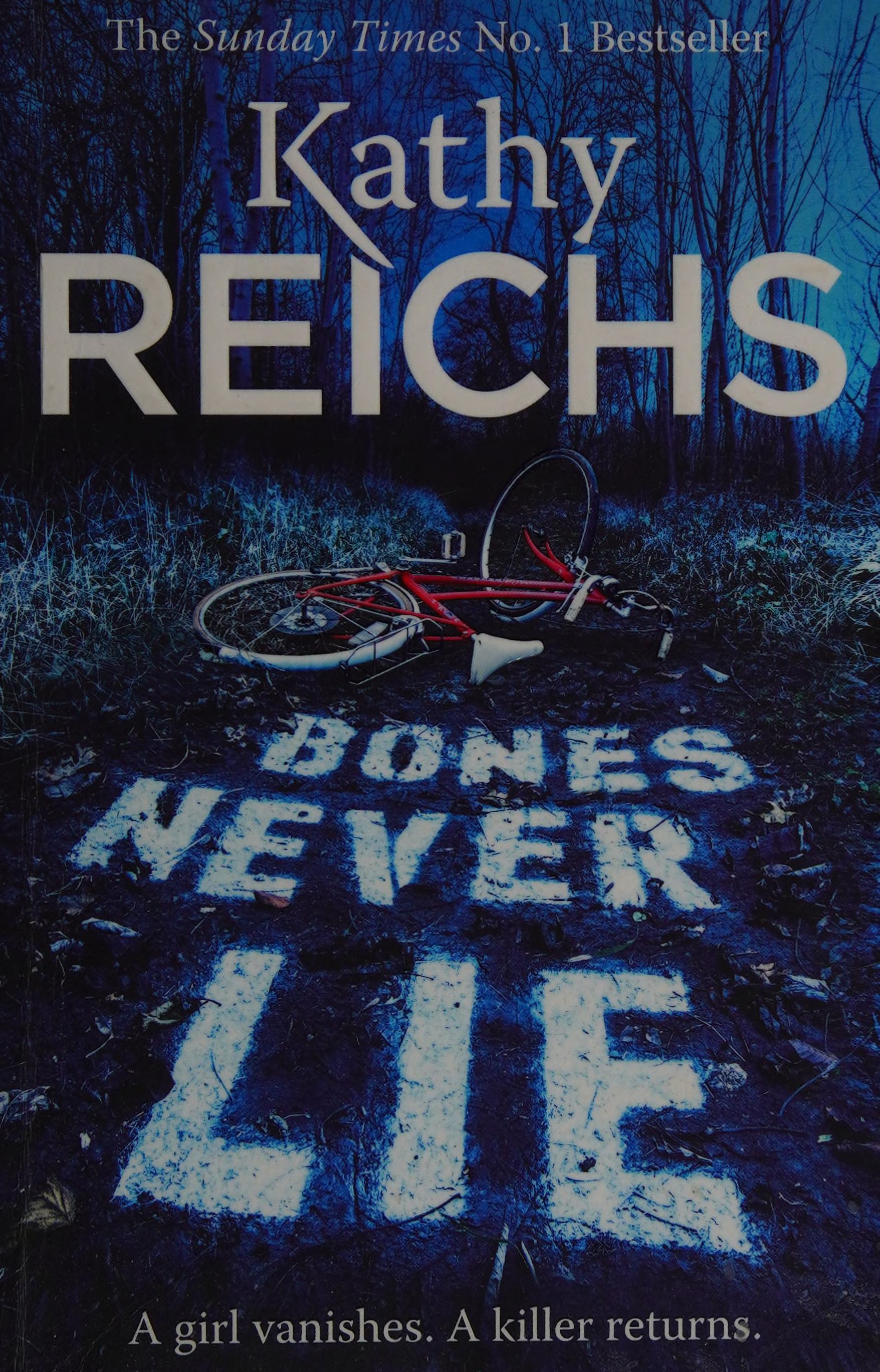 Bones Never Lie by Kathy Reichs, ISBN 9780099558071