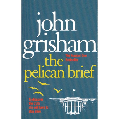 The Pelican Brief to Discover the Truth She Will Have to Stay Alive