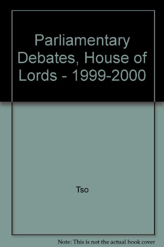 Parliamentary Debates, House of Lords - 1999-2000