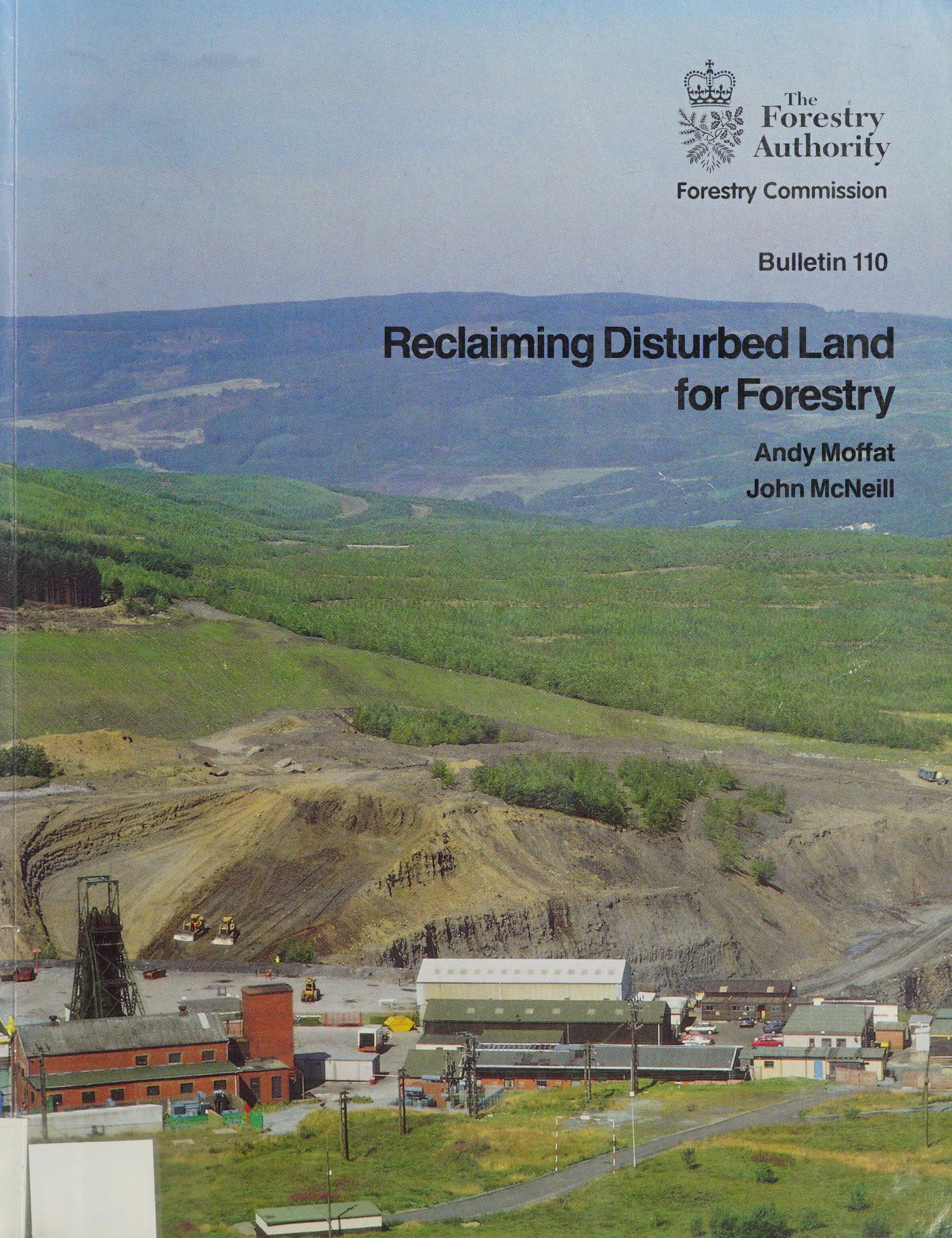 Reclaiming Disturbed Land for Forestry