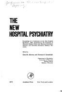 The new hospital psychiatry : Proceedings