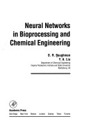 Neural Networks In Bioprocessing And Chemical Engineering